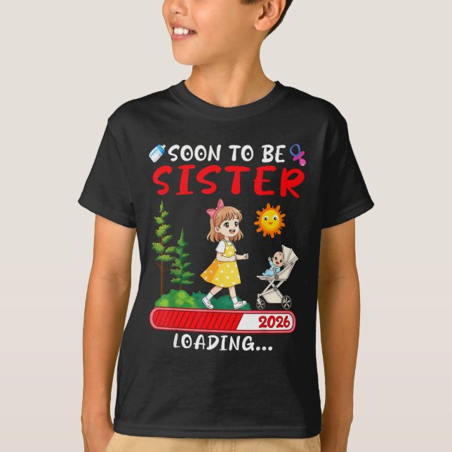 Soon To Be Sister 2026 Loading Pregnancy Mom Annou T-Shirt (Vorderseite)