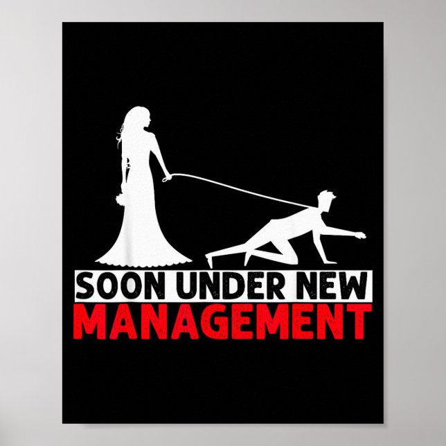 Soon Under New Management Bachelor Party  Poster (Vorne)