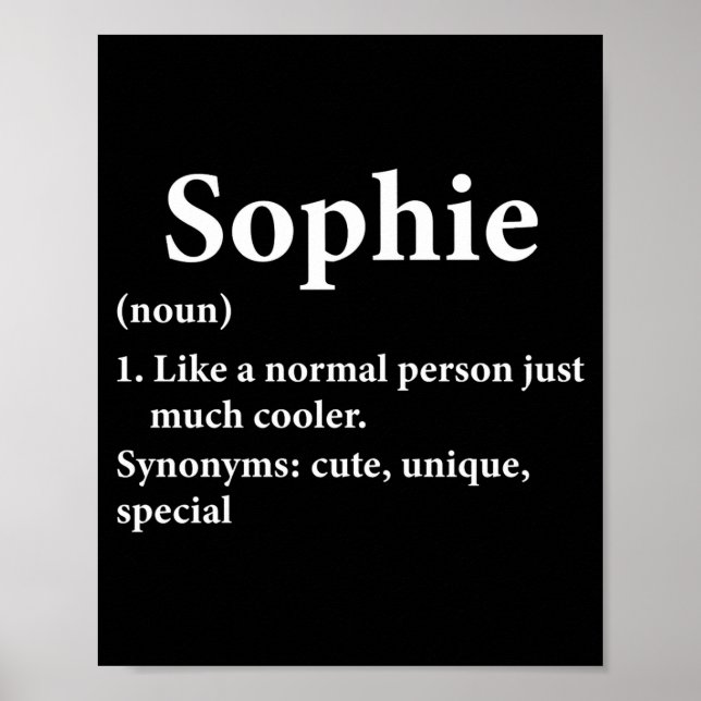 Sophie Name Definition Funny D  Poster (Vorne)