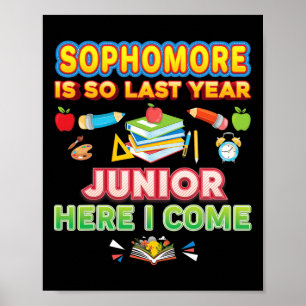 Sophomore ist so, dass ich letztes Jahr hier bin Poster