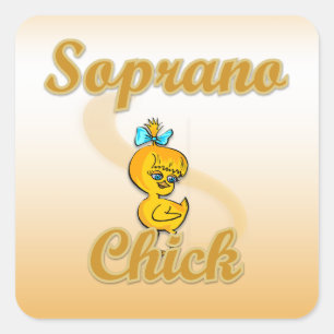 Soprano Chick Quadratischer Aufkleber