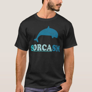 Sorcasm-Orca-Walbeobachtung T-Shirt