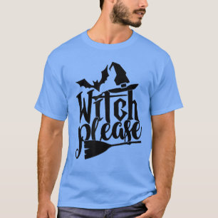 Sorcière S'Il Vous Plaît T-shirt Bad Bad Sorcières
