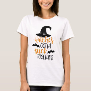 Sorcières Gotta Stick Ensemble Design T-Shirt