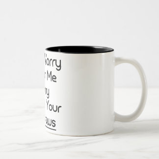 SORGE ÜBER IHRE AUGENBRAUEN ZWEIFARBIGE TASSE