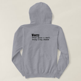 Sorgen geben oft ein kleines Ding einen großen Sch Hoodie