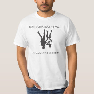 Sorgen Sie nicht sich um die Furcht - freefly T-Shirt
