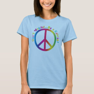 Sorgen Sie sich nicht… ist ein Hippie T-Shirt