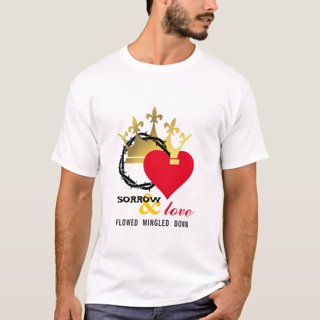 SORROW LIEBE Crown Thorns Herz Christlich Ostern T-Shirt (Vorderseite)
