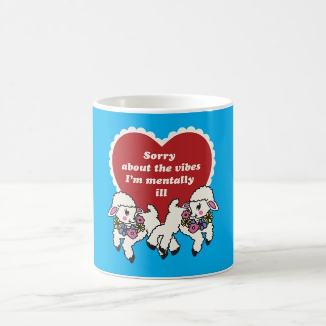 Sorry About The Vibes Sheep Mental Health Humor Kaffeetasse (Mittel)