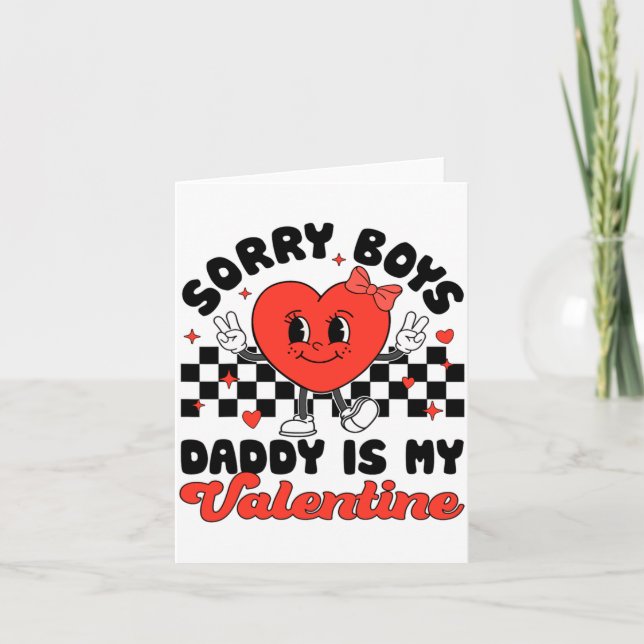Sorry Boys Daddy Is My Valentine Valentines Day F  Karte (Vorderseite)