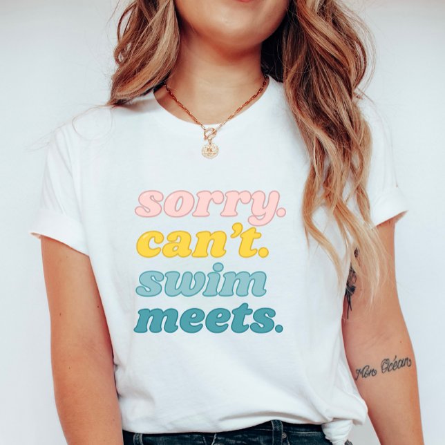 Sorry Can’t Swim Meets; Funny Summer Retro Pastels T-Shirt (Von Creator hochgeladen)