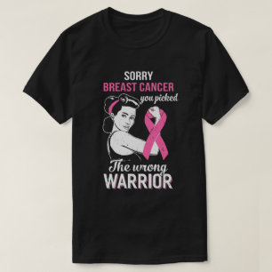 Sorry Cancer You Picked the Falrong Krieger Breast T-Shirt