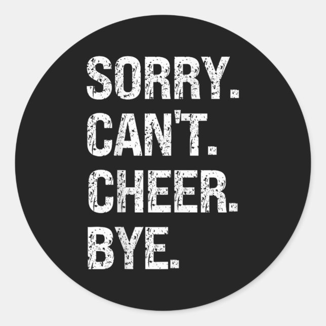 Sorry Can't Cheer Bye Retro Cheer Lovers  Runder Aufkleber (Vorderseite)