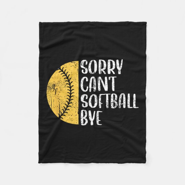 Sorry Can't Softball Bye Softball Player  Fleecedecke (Vorderseite)