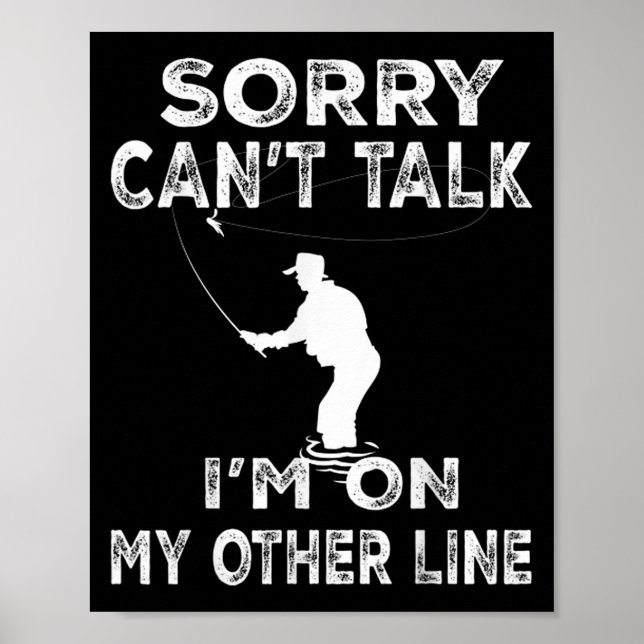 Sorry Can't Talk I'm On Another Line - Funny Fishi Poster (Vorne)