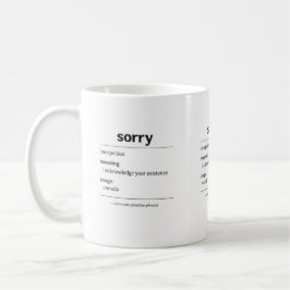 sorry – common canadian phrase definition mug kaffeetasse