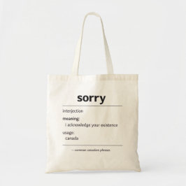 sorry – common canadian phrase definition tote bag tragetasche