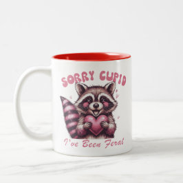 Sorry, Cupid, dass ich Feral Valentins Tasse war