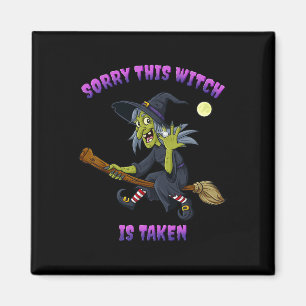 Sorry, dass diese Hexe Halloween-Geschenk für sie  Magnet
