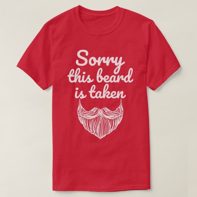 Sorry, dass dieser Bart ein Geschenk für einen bär T-Shirt (Design vorne)
