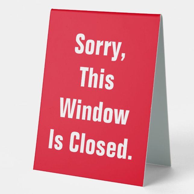 Sorry, dass dieses Fenster ist rot doppelseitig ge Tischaufsteller (Vorderseite)