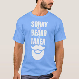 Sorry Dieser Bart ist genommen Funny Valentinex27s T-Shirt