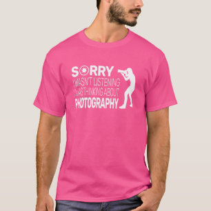 Sorry Fotografy Men Kamera für Fotografen Pho T-Shirt