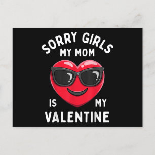 Sorry Girls, meine Mama ist mein Valentine Valenti Postkarte