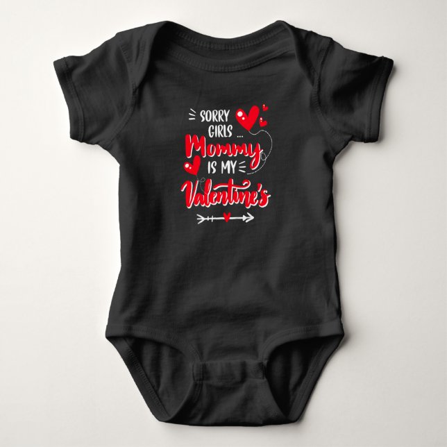 Sorry Girls Mommy is my Valentine Day Niedlich Bab Baby Strampler (Vorderseite)