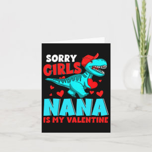 Sorry Girls Nana ist mein Valentinstag T Karte