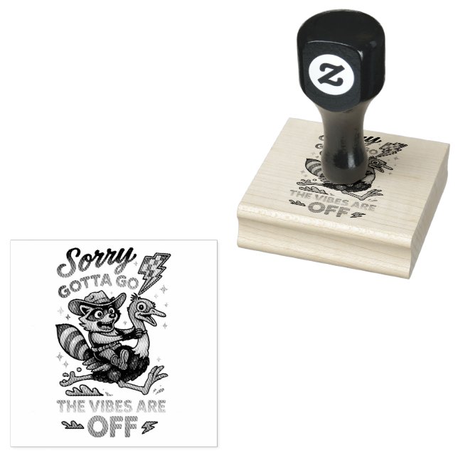 Sorry Gotta Go... Gummistempel (Stempel)