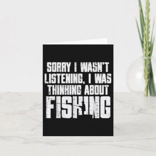 Sorry hörte Gedanken Fishing Funny Fishe Karte