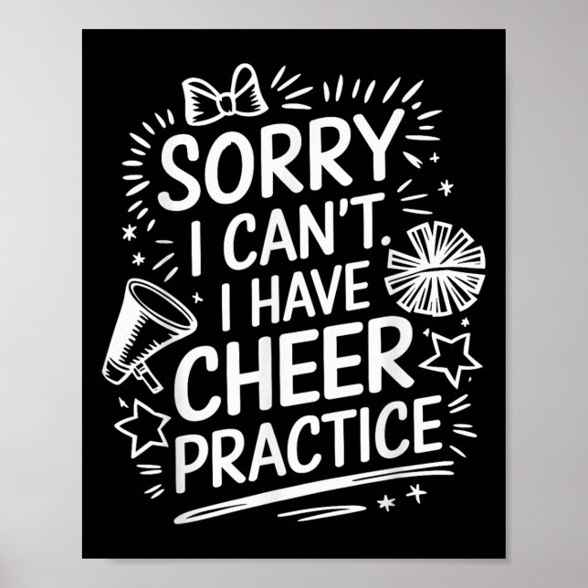 Sorry I Can't I Have Cheer Practice, Cheering Chee Poster (Vorne)