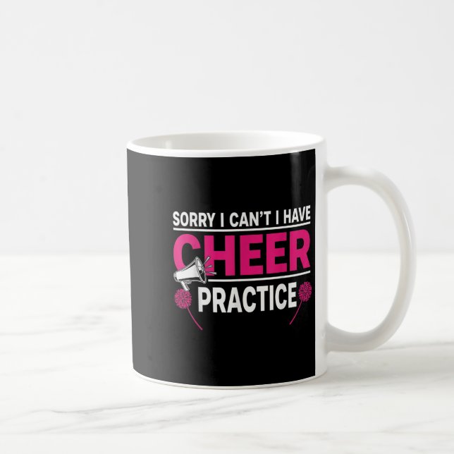 Sorry I Can't I Have Cheer Practice Cheerleader Ch Kaffeetasse (Rechts)
