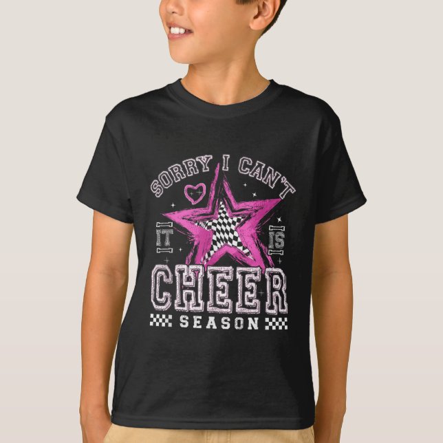 Sorry I Can't It's Cheer Season Cheerleader Checke T-Shirt (Vorderseite)