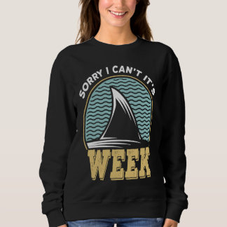 Sorry i can't it's Week Vintage Shark Sweatshirt