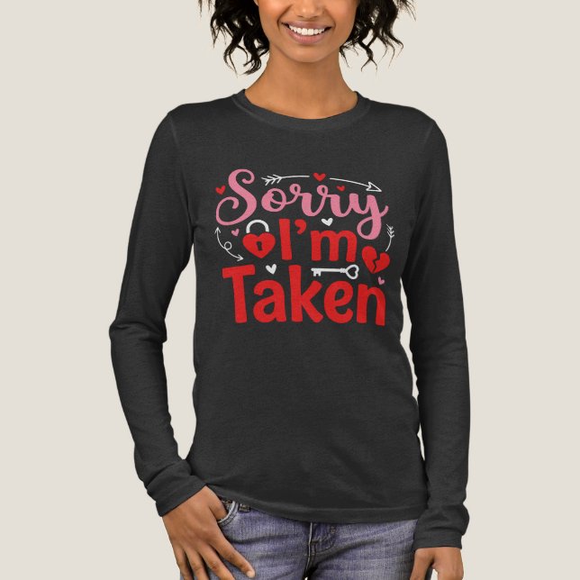 Sorry I’m Taken Funny Valentine Relationship Desig Tri-Blend Shirt (Vorderseite)