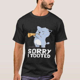 Sorry I Toooot Funny Trumpet Cat Band Music Joke T T-Shirt