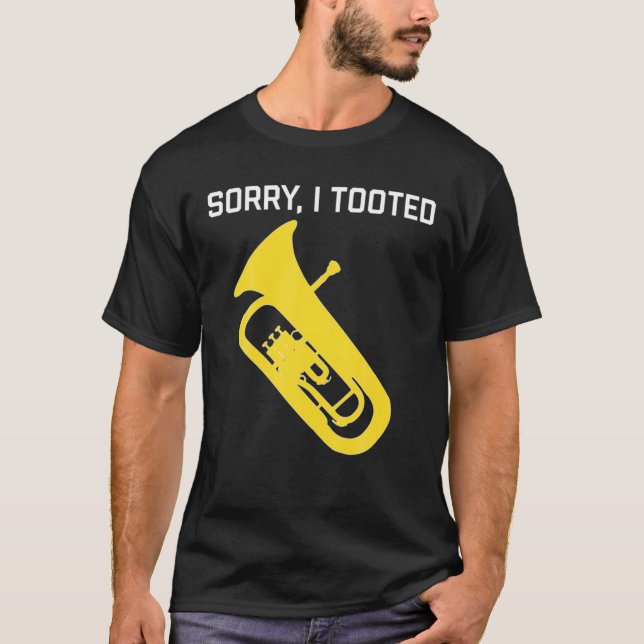 Sorry I Tooot Baritone Funny Euphonium Player Bra T-Shirt (Vorderseite)