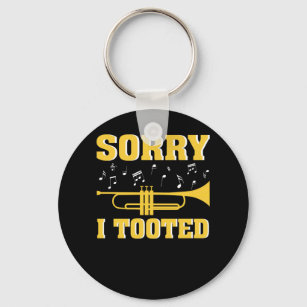 Sorry I Tooot Trumpet Player Geschenk Schlüsselanhänger