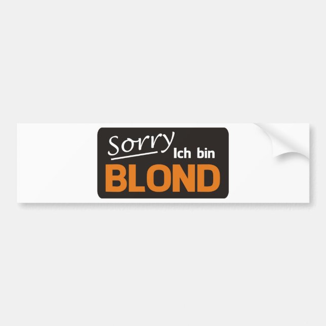 Sorry ich bin blond autoaufkleber (Vorne)