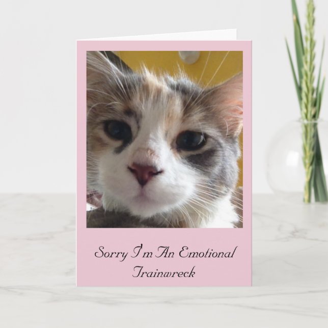 Sorry, ich bin eine Emotional Trainwreck Grußkarte Karte (Vorderseite)