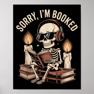 Sorry, ich bin gebucht lustige Halloween Skeleton  Poster