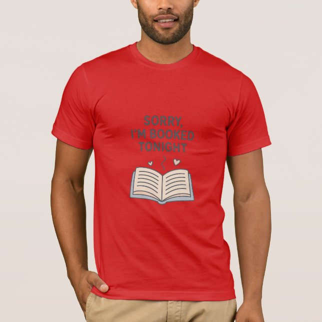 Sorry, ich bin heute Abend gebucht - Funny Introve T-Shirt (Vorderseite)