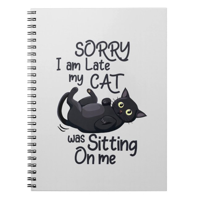 Sorry, ich bin spät - Cat Rules! Notizblock (Vorderseite)