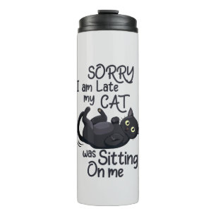 Sorry, ich bin spät - Cat Rules! Thermosbecher