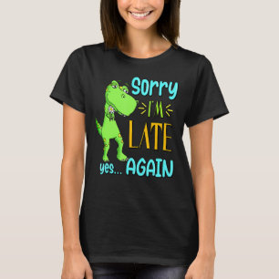 Sorry, ich bin spät ja wieder lustig Niedliche Ent T-Shirt