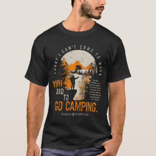 Sorry, ich kann nicht arbeiten, Jemand sagte, gehe T-Shirt