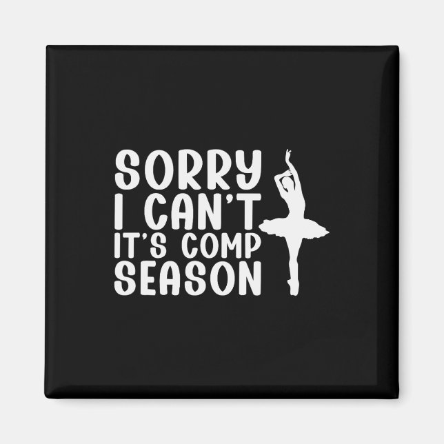 Sorry, ich kann nicht Comp Saison Cheer Gilrs Comp Magnet (Vorne)